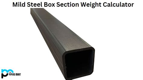 mild steel box section weight per meter|weight of mild steel box.